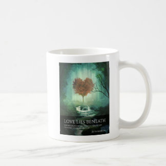 Love Lies Beneath 11 oz Mug