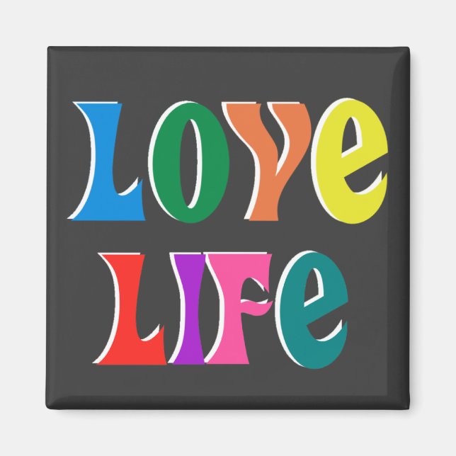 LOVE LIFE ~ customizable christian message Magnet (Front)