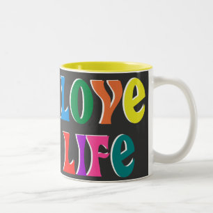LOVE LIFE! customizable christian message Two-Tone Coffee Mug