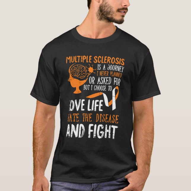 Love Life Multiple Sclerosis Awareness Ms Warrior T-Shirt (Front)