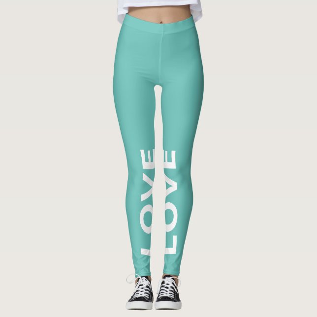 Love Light Teal Monochrome Classic Text Leggings (Front)