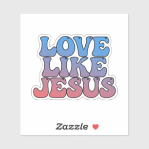 Love Like Jesus