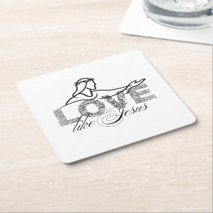 Love Like Jesus Christian Typography Design Square Paper Coaster