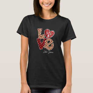 Love Like Jesus Christian Valentines Buffalo Plaid T-Shirt