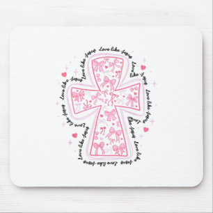 Love Like Jesus Coquette Heart Cross Christian Val Mouse Pad