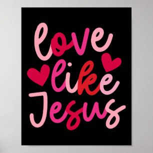 Love Like Jesus Coquette Heart Cross Christian Val Poster
