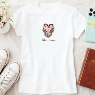Love Like Jesus Floral Heart Christian T-Shirt