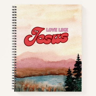 Love like Jesus Notebook