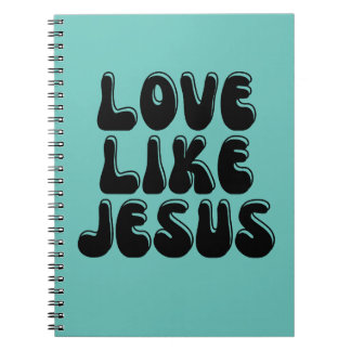 Love Like Jesus Notebook