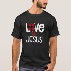 Love Like Jesus Red Buffalo Plaid Flannel Heart Zi T-Shirt