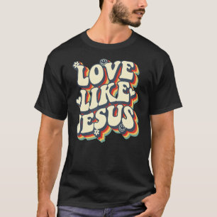 Love Like Jesus Religious God Christian Vintage T-Shirt