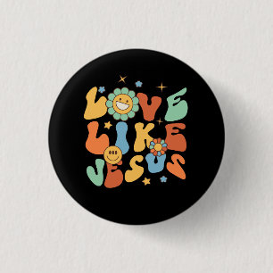 Love Like Jesus Religious God Christian Words On B 1 Inch Round Button