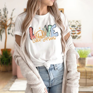 Love Like Jesus Shirt, Jesus Shirt, Western Jesus  T-Shirt