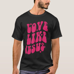 Love Like Jesus Smile Face Preppy Aesthetic Trendy T-Shirt