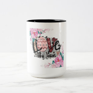love like jesus Two-Tone coffee mug