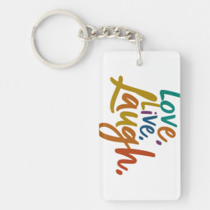 Love, Live, Laugh – Radiate Positivity Keychain