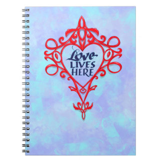 Love Lives Here Notebook