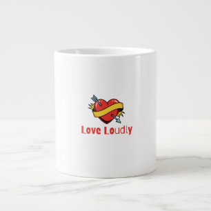 Love Loudly T-Shirt Large Coffee Mug