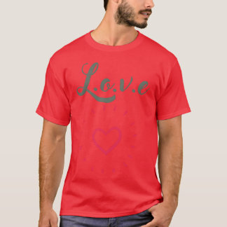 Love Love Light Shines funny T-Shirt