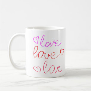 Love, Love, Love in Messy Cursive Writing in Pink  Coffee Mug