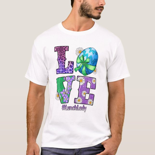 LOVE Lunch Lady Bunny Easter Cute Happy Rabbit Egg T-Shirt (Front)