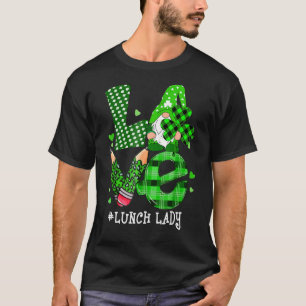 Love Lunch Lady Gnome Shamrock St Patricks Day Tea T-Shirt