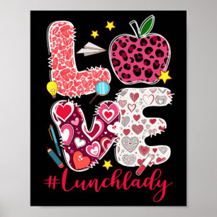 Love Lunch Lady Heart Valentine's Day Cafeteria Wo Poster