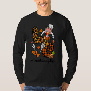 Love Lunch Lady Leopard Pumpkin Turkey Fall Thanks T-Shirt