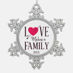 Love Makes a Family, Adoption Gifts Snowflake Pewter Christmas Ornament