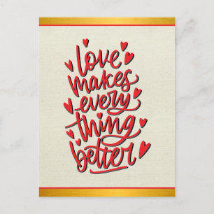 Love Makes Everything Better Folded Greeting Card