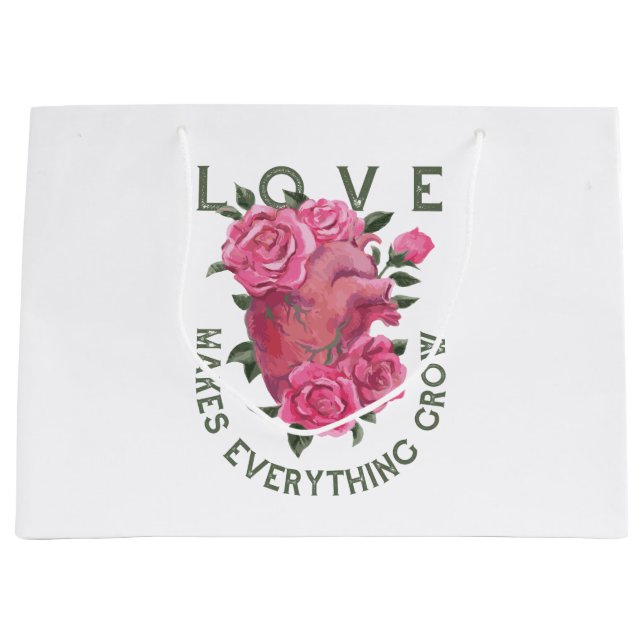 Love Makes Everything Grow – Romantic Floral Art  Large Gift Bag (Front)