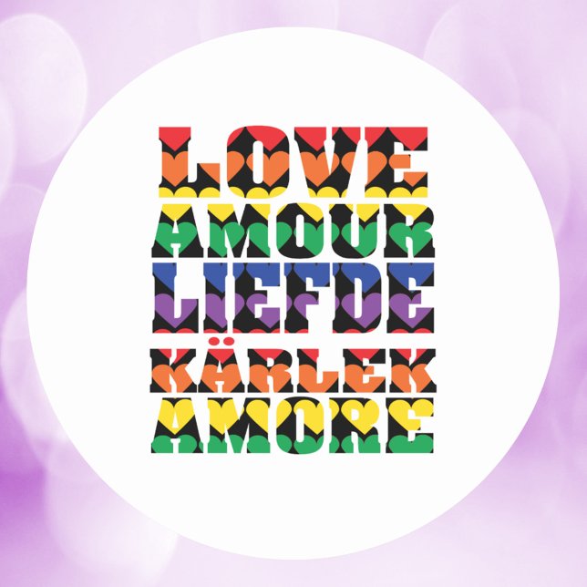 Love Many Languages Hearts Rainbow Classic Round Sticker (A sticker that says love in a variety of languages with colorful hearts)