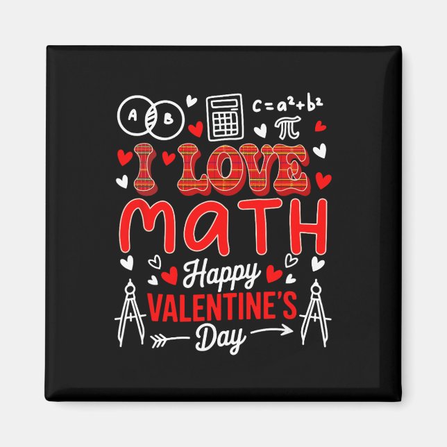Love Math Happy Valentine's Day Math Teacher Stude Magnet (Front)