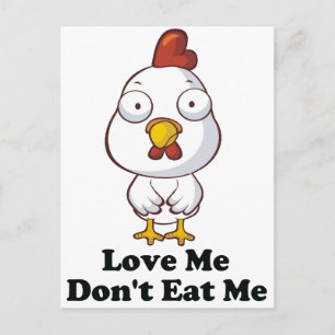 Love Me Don't Eat Me Hen Design Postcard