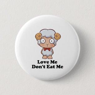 Love Me Don't Eat Me Sheep Design 2 Inch Round Button