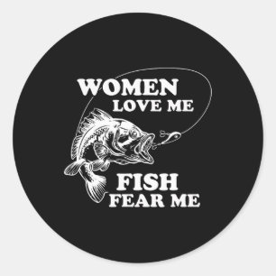 Love Me Fish Fear Me Funny Fathers Day Present For Classic Round Sticker