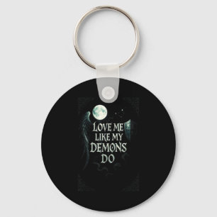Love Me Like Demons Gothic Moon Keychain