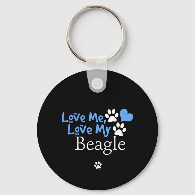 Love Me, Love My Beagle Keychain (Front)