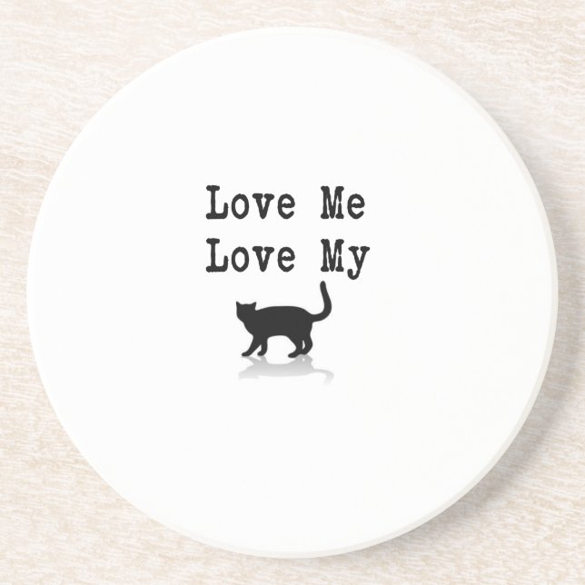 Love Me Love My Cat Coaster (Front)