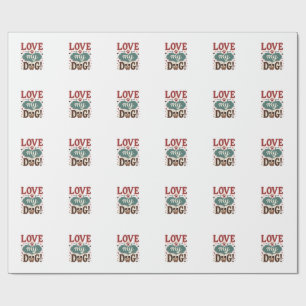 Love Me Love My Dog Vintage Cute Paw Print Dog Lov Wrapping Paper