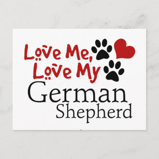 Love Me, Love My German Shepherd Postcard