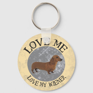 Love me, love my Wiener Keychain