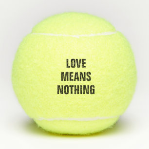 Love Means Nothing Tennis Balls