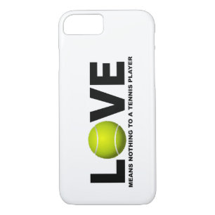 Love Means Nothing to a Tennis Player iPhone 7 cas iPhone 8/7 Case
