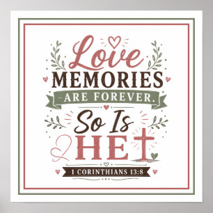Love Memories Are Forever So Is He Quote Poster