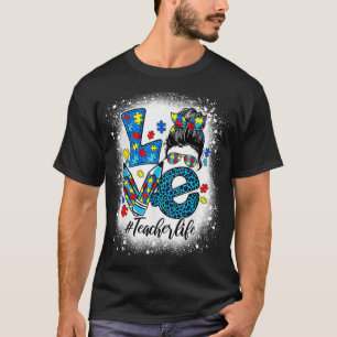 Love Messy Bun Teacher Life Puzzle Autism Women Bl T-Shirt
