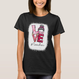 Love Messy Bun Teacher Squad Valentine's Day Match T-Shirt