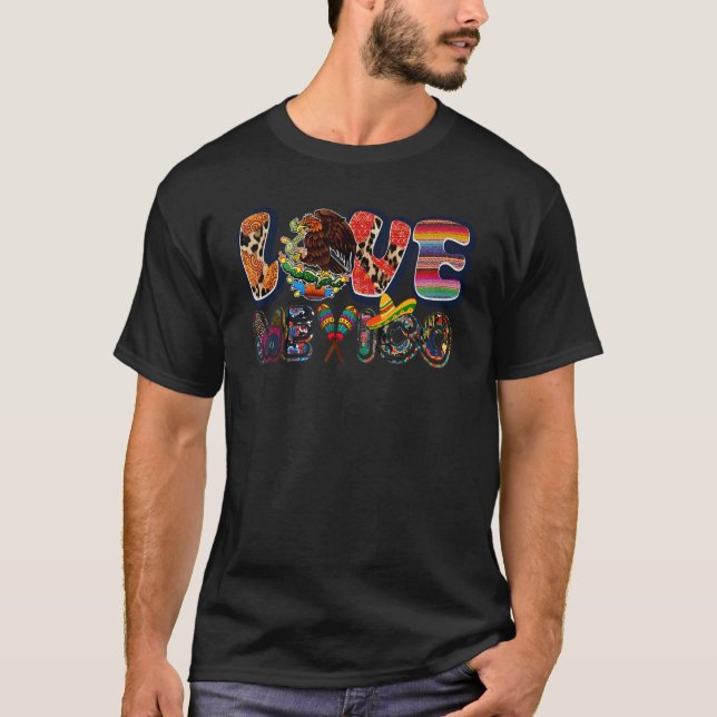 Love Mexico Mexican  Viva Mexico Fiesta Party T-Shirt (Front)