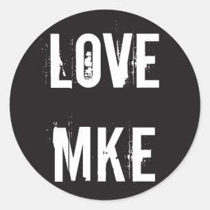 LOVE MILWAUKEE - Love MKE Classic Round Sticker