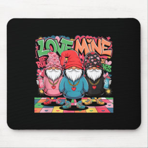 Love Mine Gnomes Urban Street Art Valentines Graff Mouse Pad